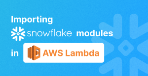 Snowflake Integration: Complete Guide