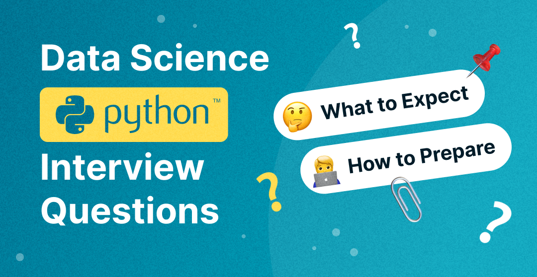 data-science-python-interview-questions-what-to-expect-and-how-to-prepare