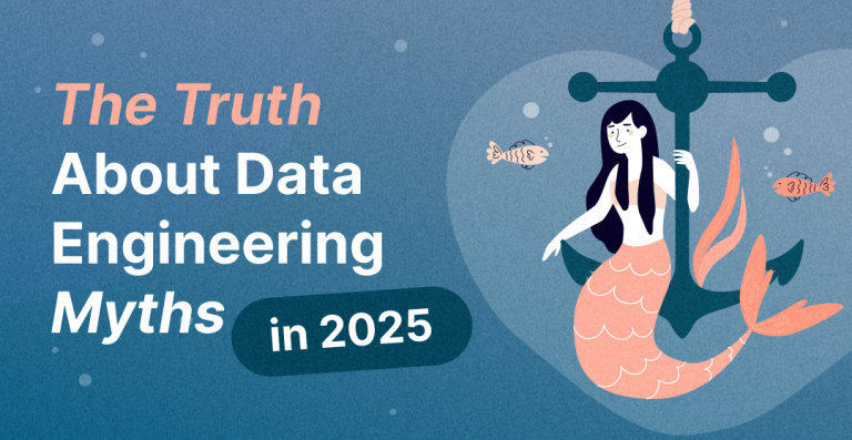 Truth About Data Engineering Myths