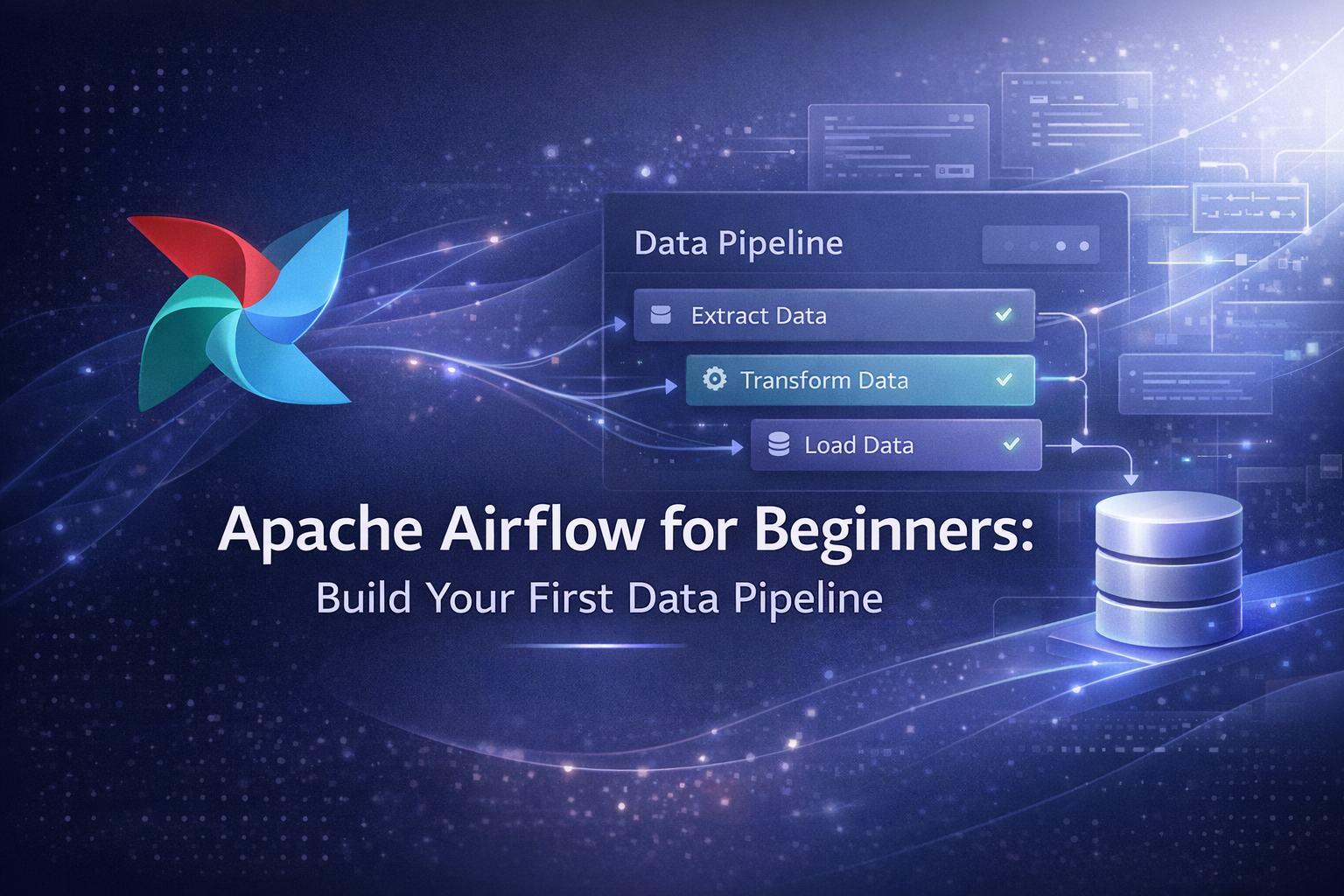 Apache Airflow for Beginners: Build Your First Data Pipeline