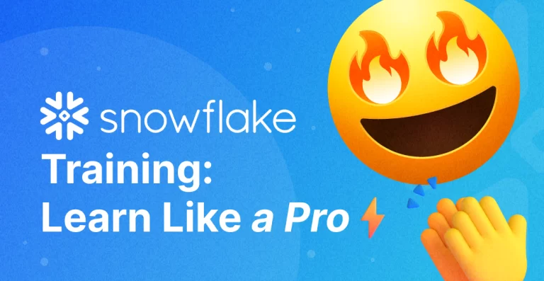 Snowflake Training: Learn Like a Pro