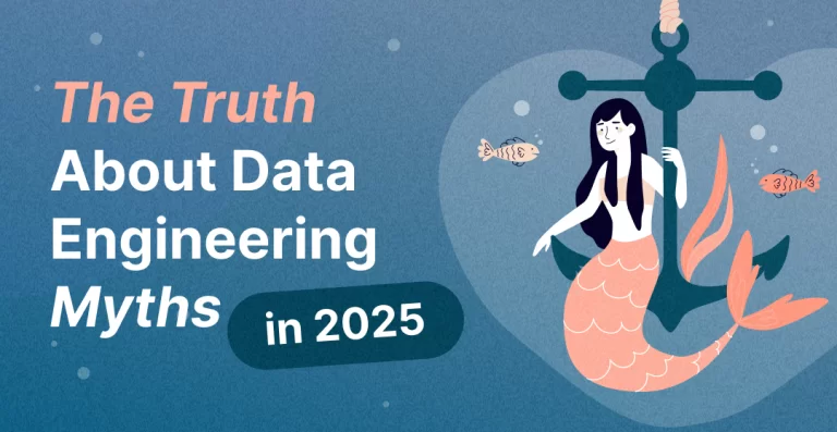 Truth About Data Engineering Myths