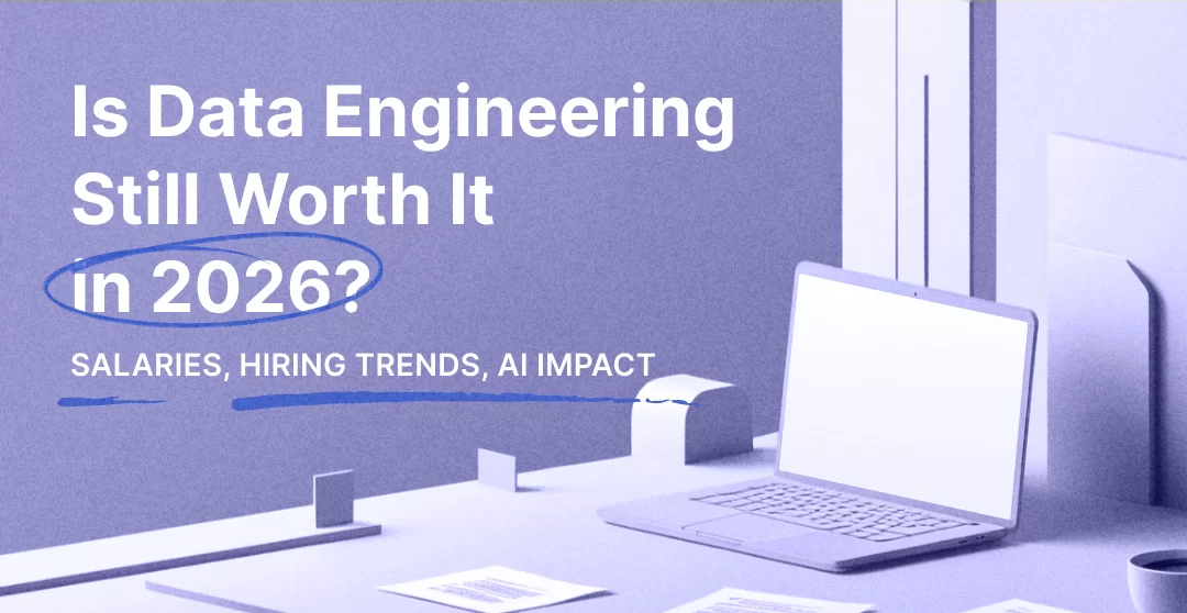 Is-Data-Engineering-Still-Worth-It-in-2026