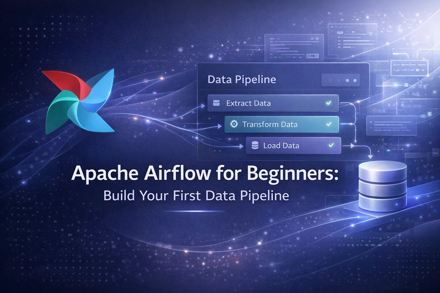 Apache Airflow for Beginners: Build Your First Data Pipeline